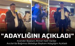 Avender Başkanı Ahmet Halit Vardar Avcılar’da Bağımsız Belediye Başkanı Adaylığını Açıkladı