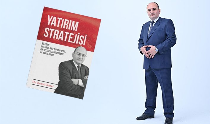 Dr. Kemal Temel’den Türkiye’nin yatırım vizyonunu değiştirecek bir kitap
