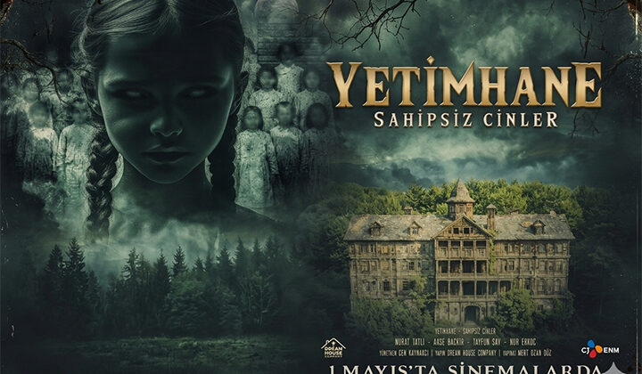 “Yetimhane: Sahipsiz Cinler” 1 Mayıs’ta Sinemalarda !